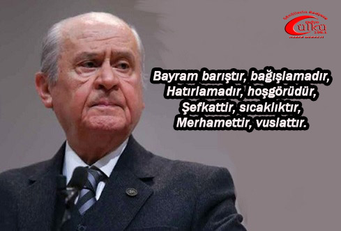 -MHP Lideri Bahçeli, Kurban Bayramı Mesajı Yayınladı
